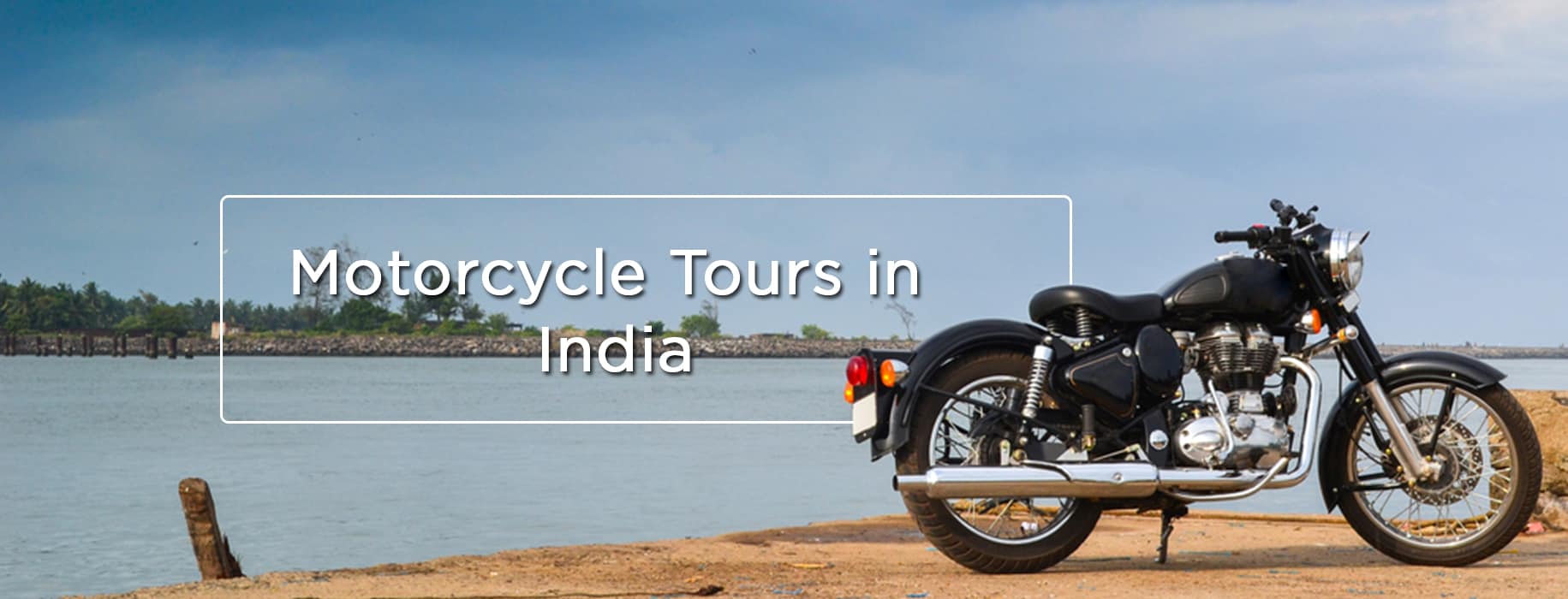 Motorcycle Tour In India With IMT